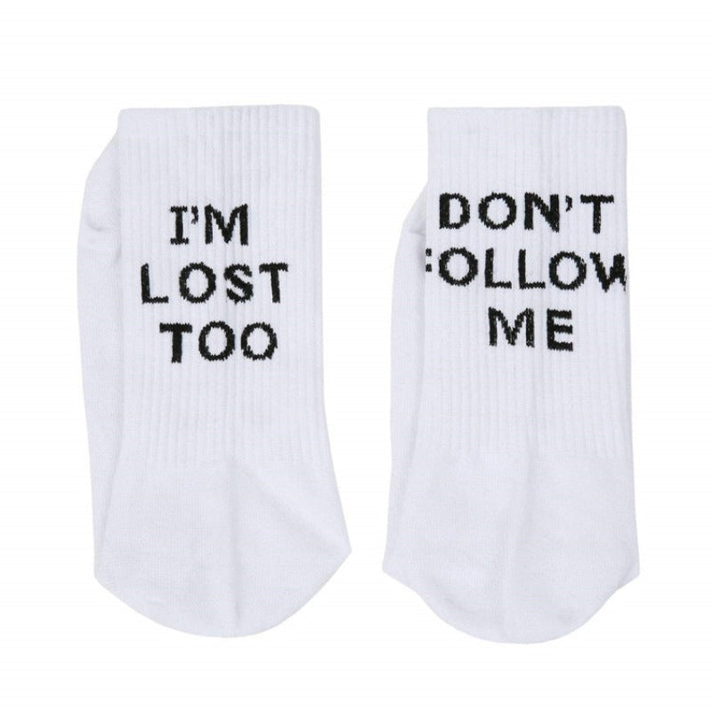 "Don't Follow Me - I'm Lost Too" Socks