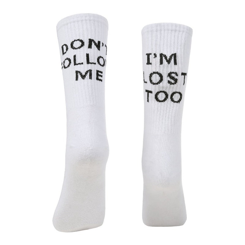 "Don't Follow Me - I'm Lost Too" Socks